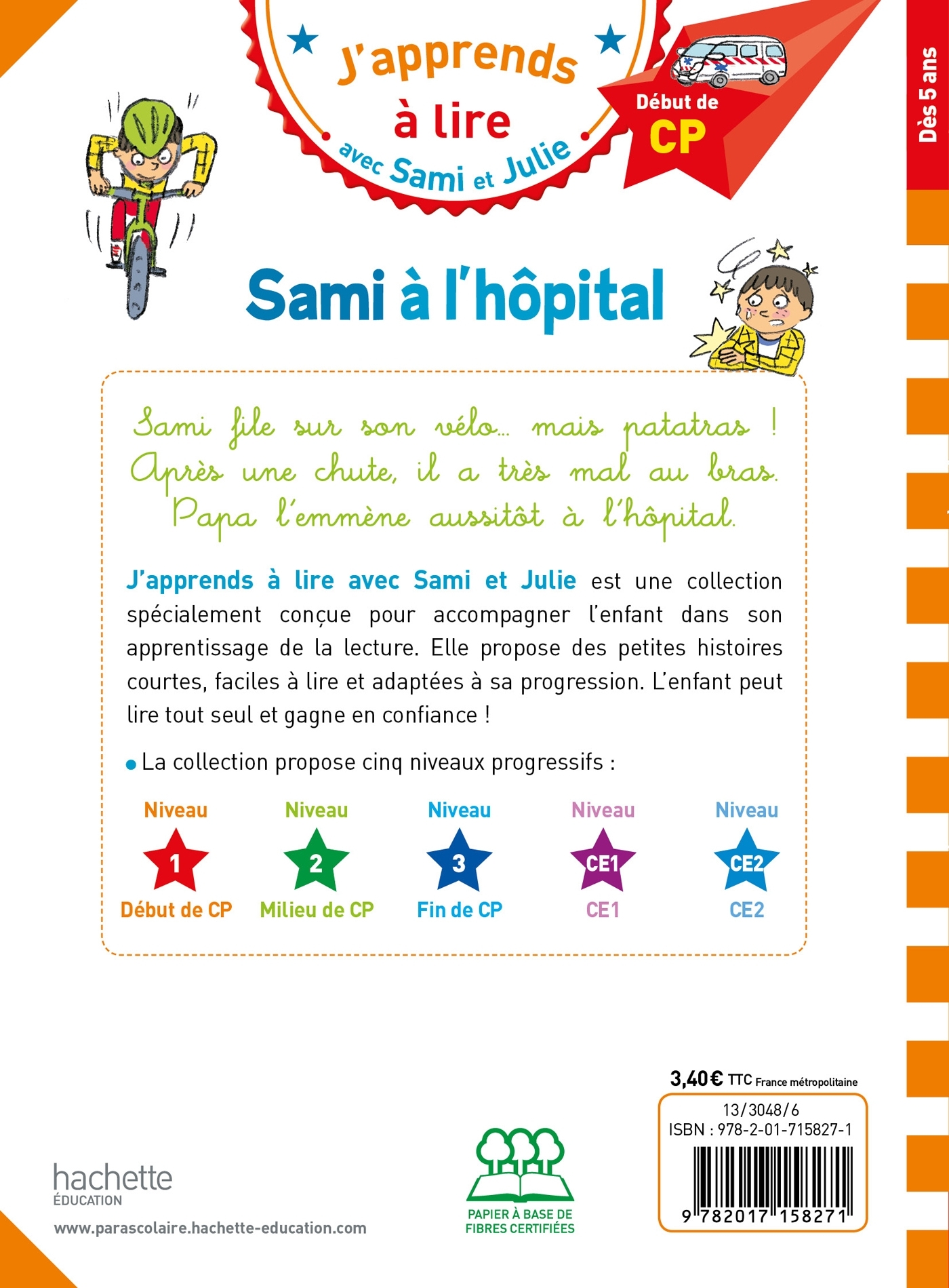 Sami et Julie CP Niveau 1  Sami à l'hôpital - Isabelle Albertin - HACHETTE EDUC