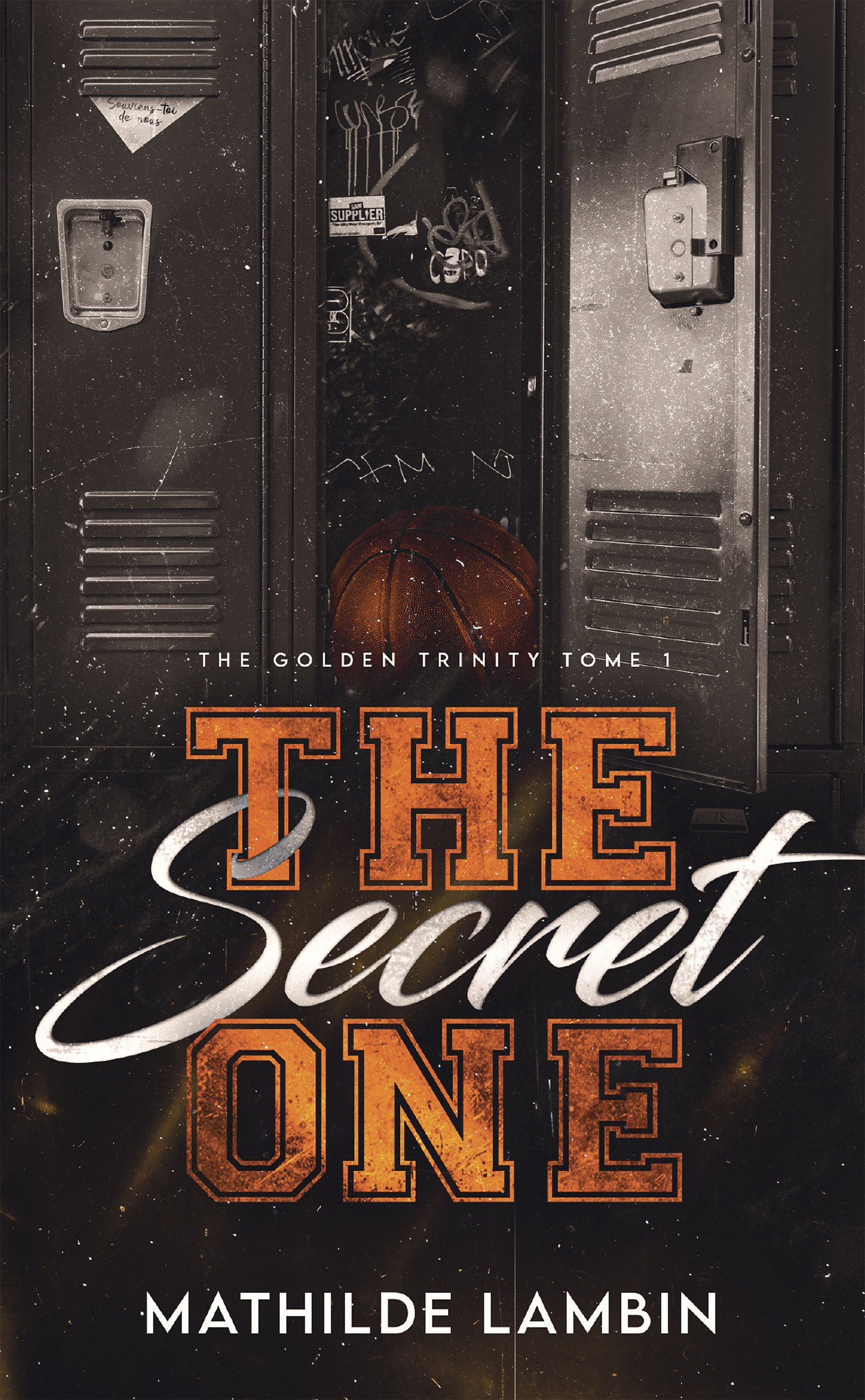 The Golden Trinity, Tome 1 : The Secret One - Mathilde LAMBIN - HACHETTE HLAB