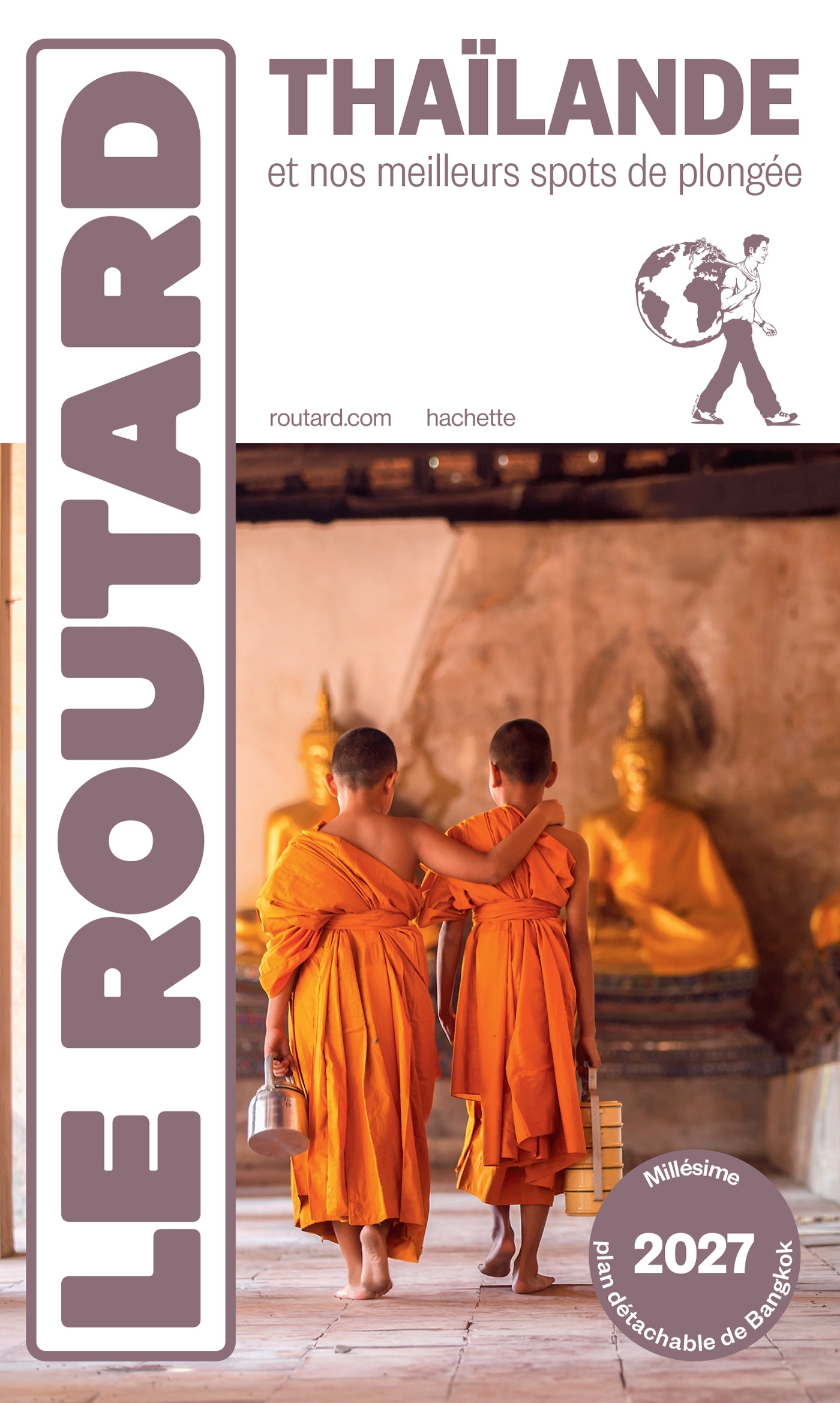 Guide du Routard Thaïlande 2027 -   - HACHETTE TOURI