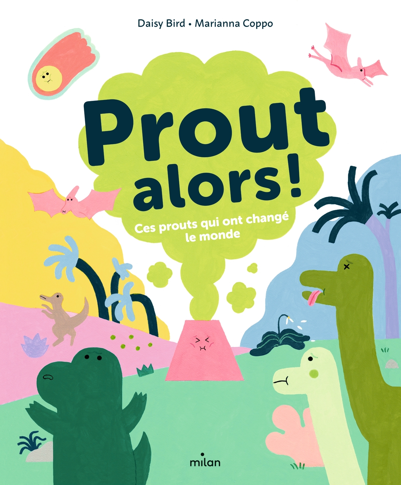 Prout alors ! - Daisy Bird - MILAN