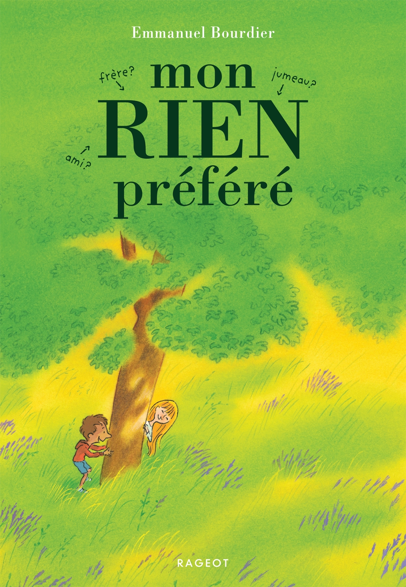Mon rien préféré - Emmanuel BOURDIER - RAGEOT