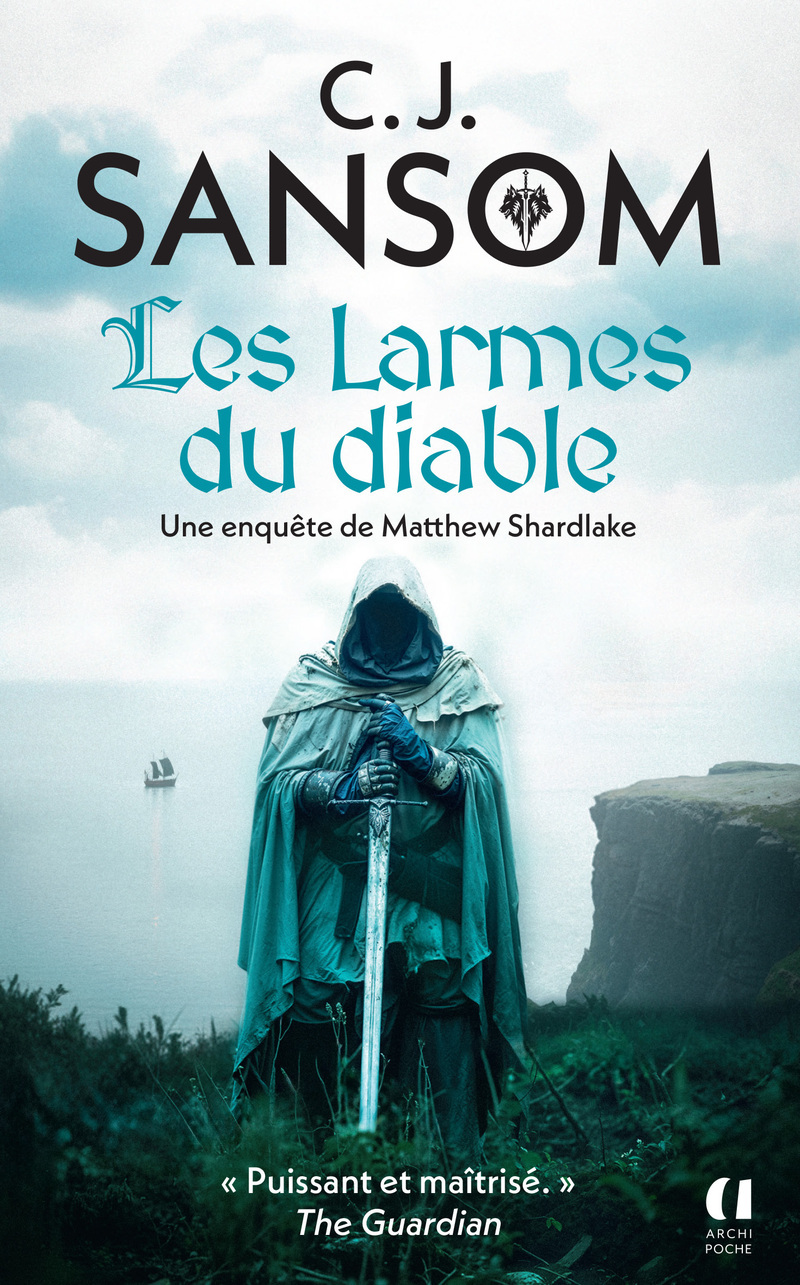Les larmes du diable - C.J. Sansom - ARCHIPOCHE