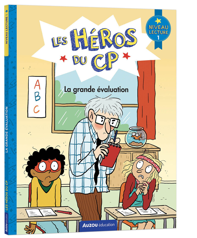 Les héros du cp - niveau 1 - la grande évaluation - Maxime Gillio, Joëlle Dreidemy - AUZOU