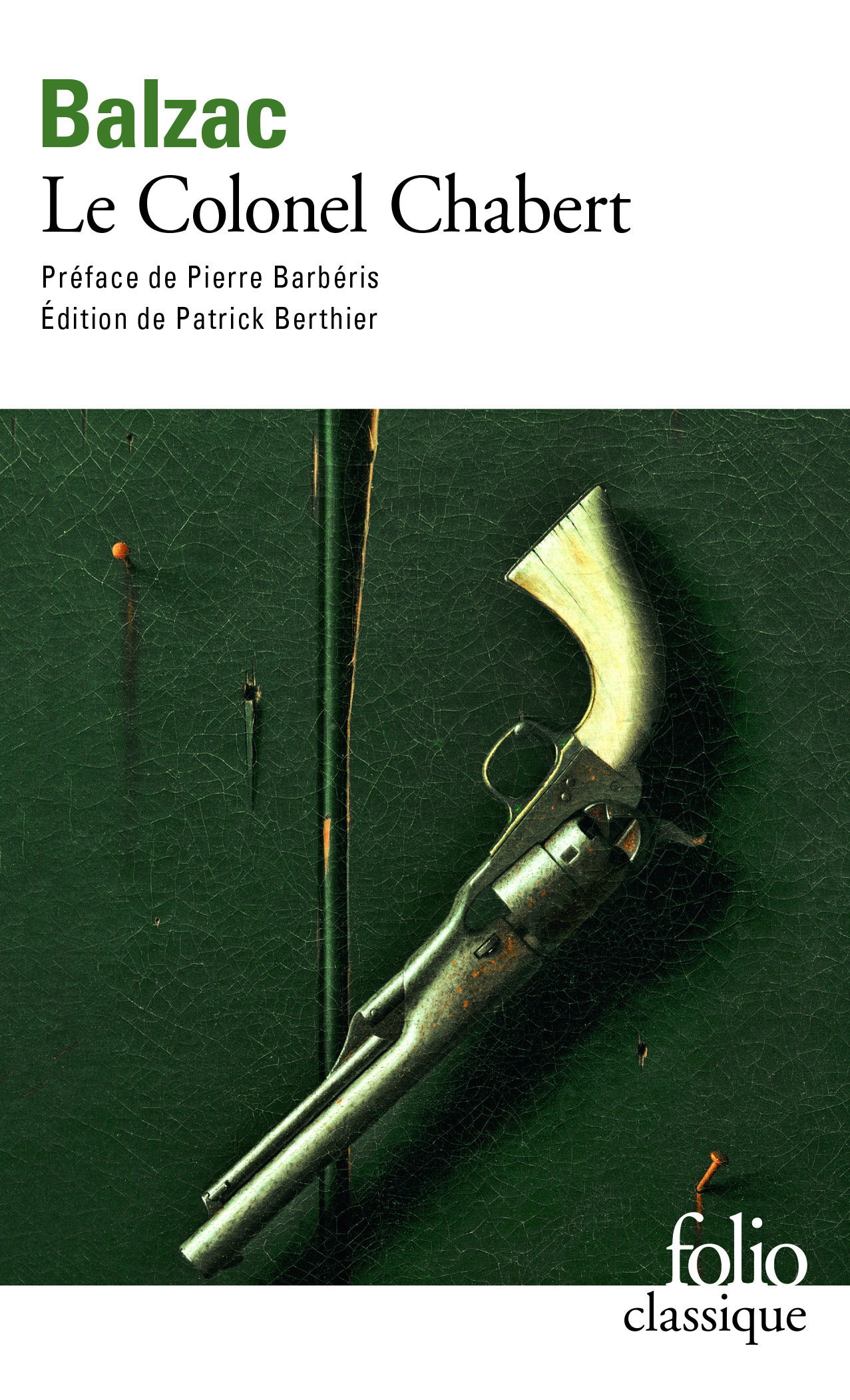 Le Colonel Chabert - Honoré de Balzac, Pierre Barbéris, Patrick Berthier - FOLIO