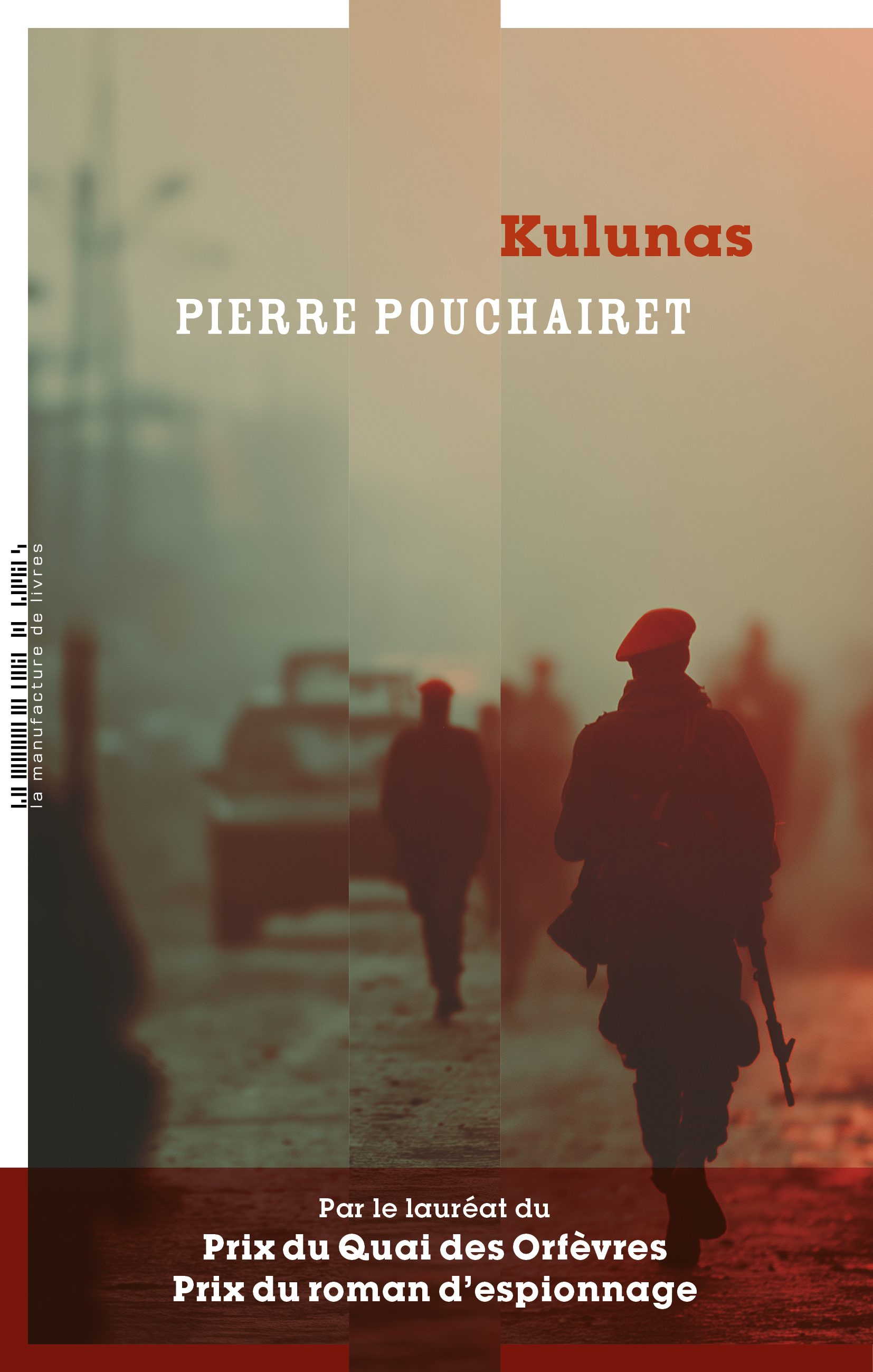 Kulunas - Pierre Pouchairet - MANUFACTURE LIV