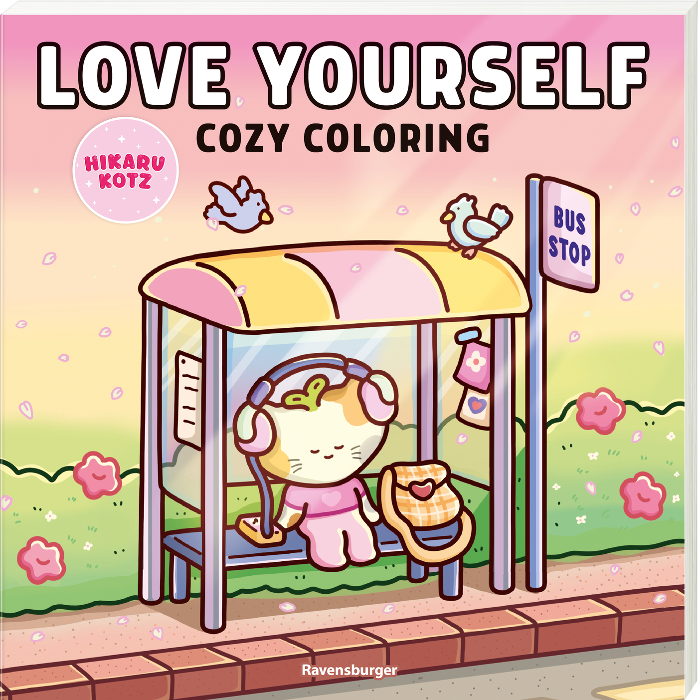 Love Yourself - Cozy Coloring -  HIKARU KOTZ, Hikaru Kotz - RAVENSBURGER