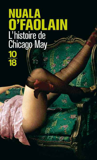 L'histoire de Chicago May - Nuala O'Faolain - 10 X 18