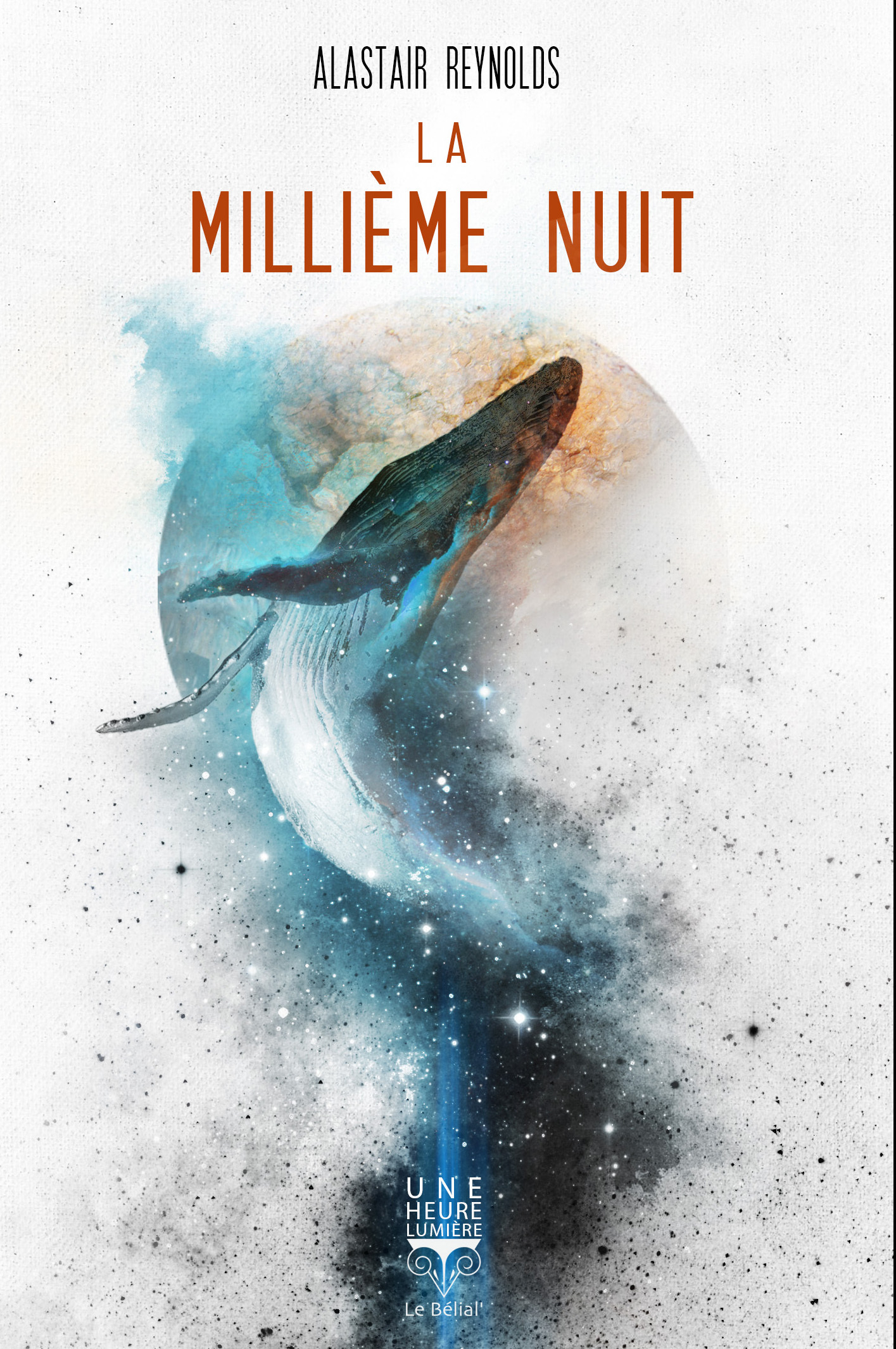 La millième nuit - Alastair Reynolds - BELIAL