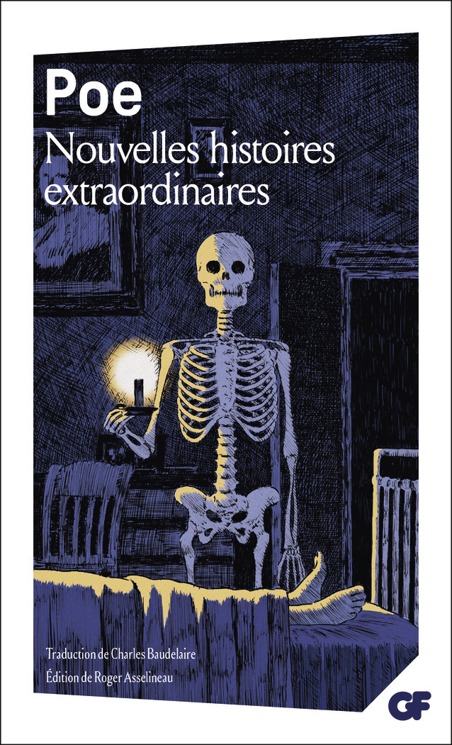 Nouvelles Histoires extraordinaires - Edgar Allan Poe, Roger Asselineau - FLAMMARION