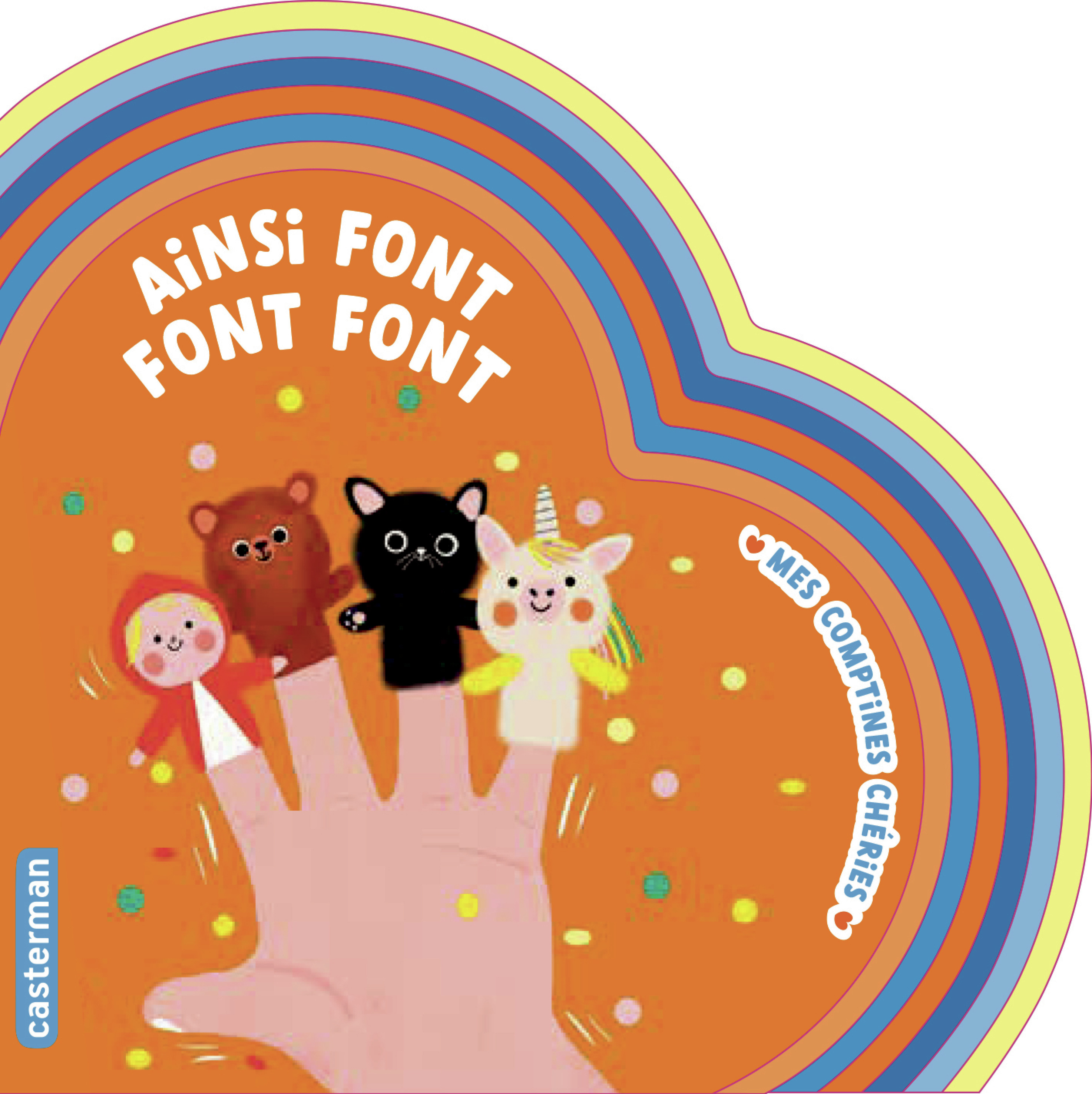 Mes comptines chéries - Ainsi font, font, font -  Marie Paruit, Marie Paruit - CASTERMAN
