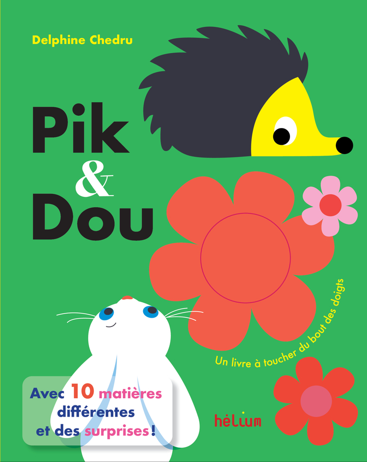 Pik et Dou - Delphine CHEDRU - HELIUM