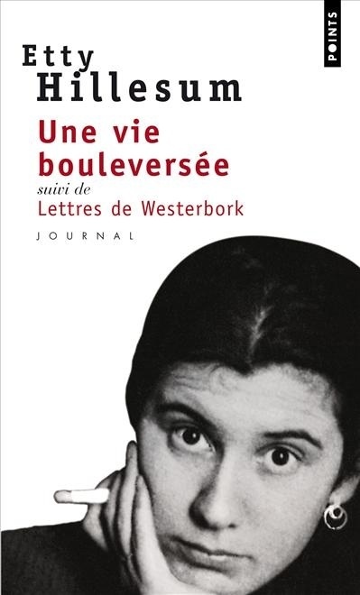 Une vie bouleversée - Etty Hillesum - POINTS