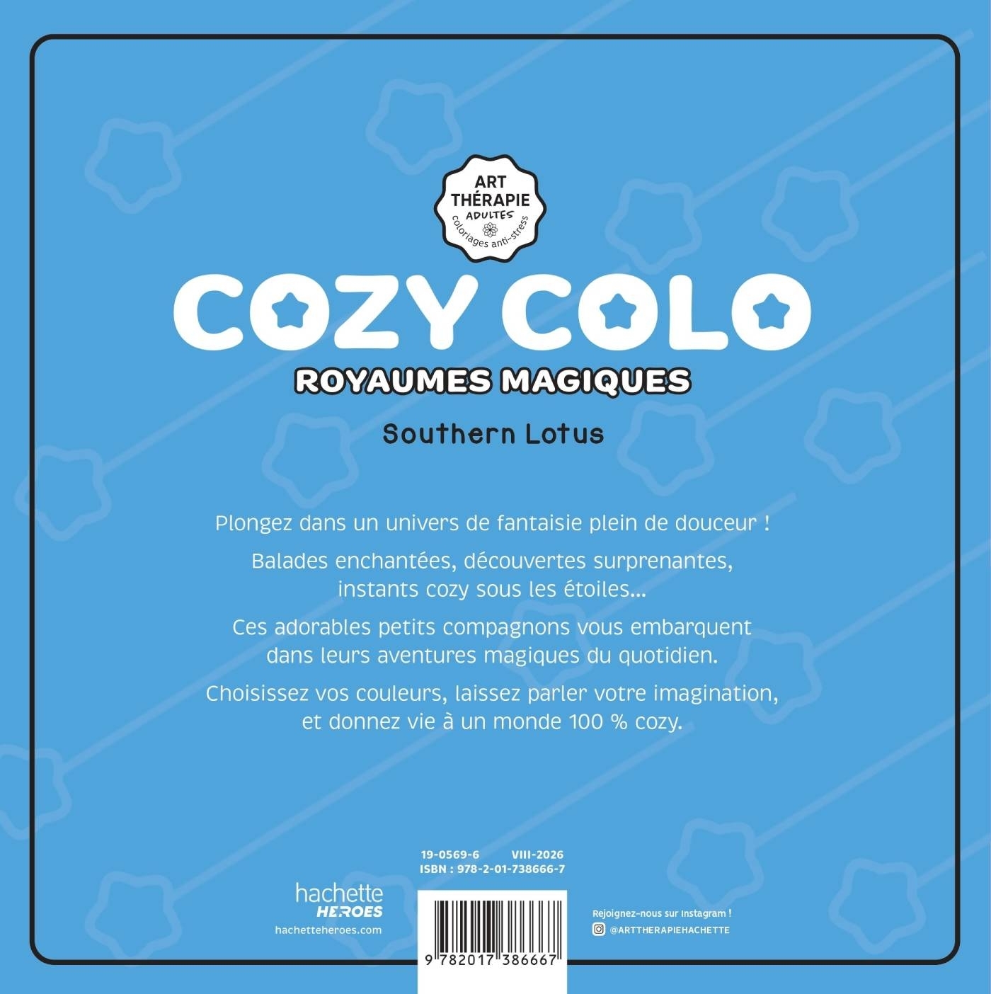 Cozy Colo Southern Lotus - Royaumes magiques - SOUTHERN LOTUS - HACHETTE HEROES