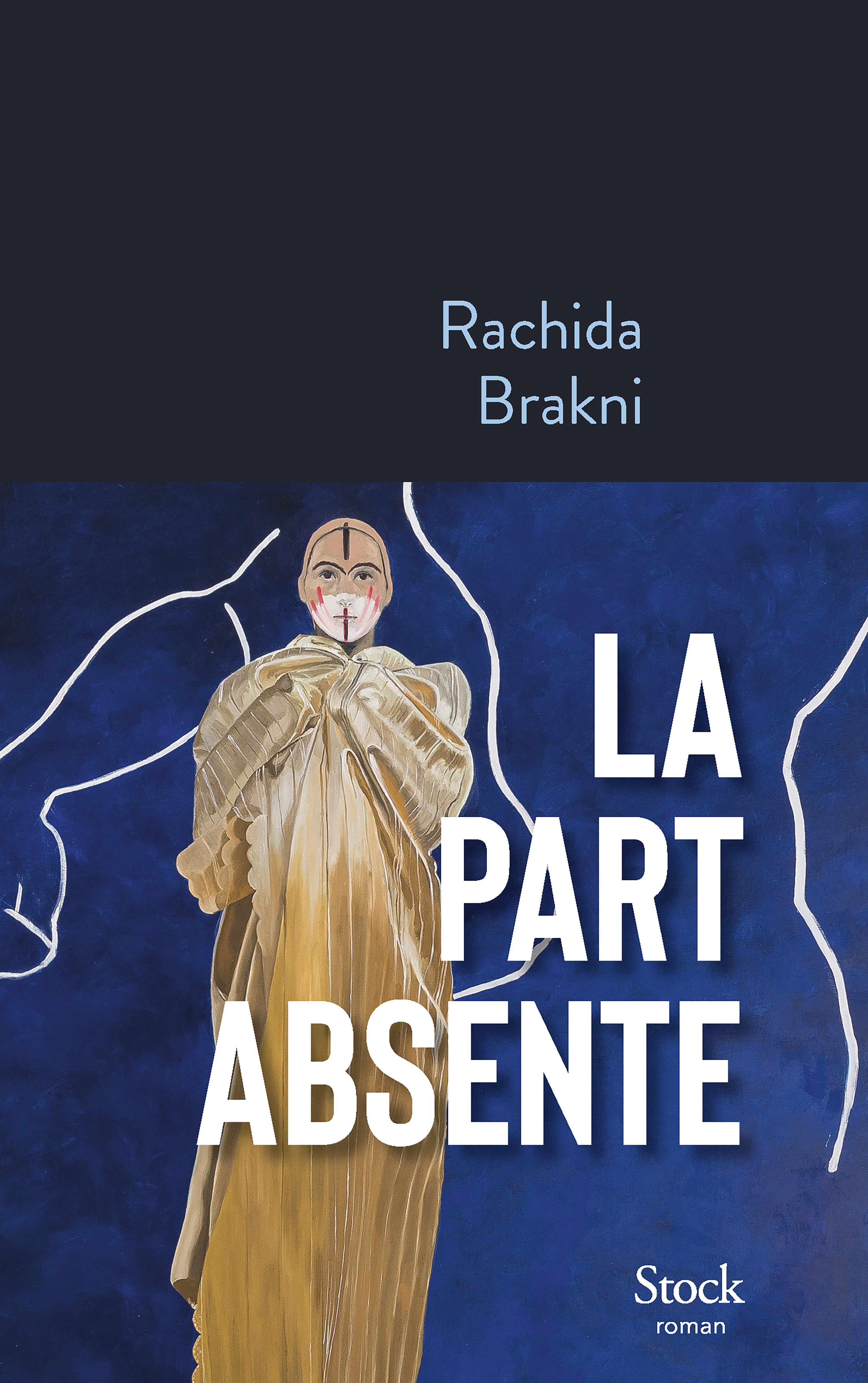 La part absente - Rachida Brakni - STOCK