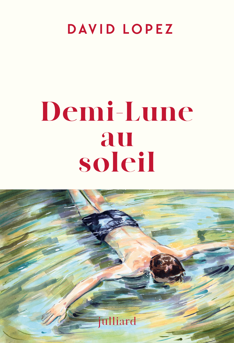 Demi-Lune au soleil - David Lopez - JULLIARD