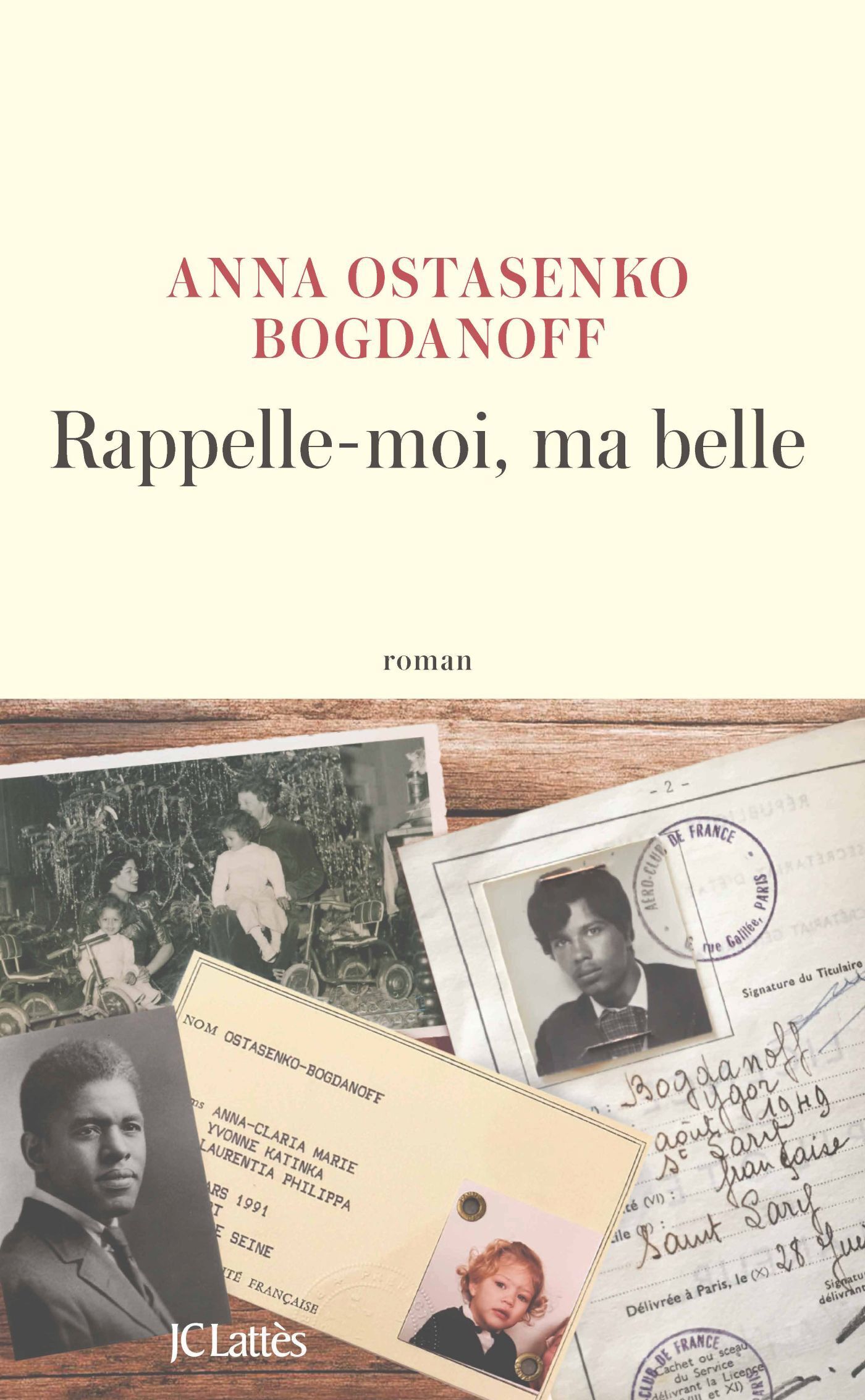 Rappelle-moi, ma belle - Anna Bogdanoff, Anna Ostasenko Bogdanoff - LATTES
