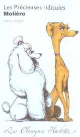 Classique hachette - les précieuses ridicules, molière