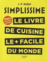 Simplissime : les 200 nouvelles recettes que vous attendiez
