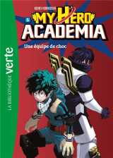 My hero academia tome 6 : une equipe de choc