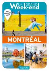 Un grand week-end : a montreal