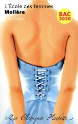 Classique hachette - l'école des femmes, molière