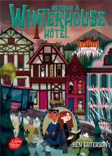 Winterhouse hotel tome 2 : retour a winterhouse hotel