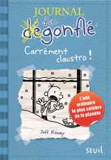 Journal d'un dégonflé - tome 6 - carrément claustro