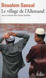 Le village de l'allemand ou le journal des freres schiller