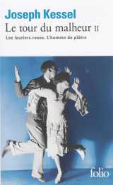 Le tour du malheur tome 2  -  les lauriers roses  -  l'homme de platre