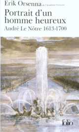 Portrait d'un homme heureux andre le notre (1613-1700)