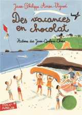 Des vacances en chocolat
