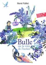 Bulle ou la voix de l'ocean
