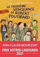 La troisième vengeance de robert poutifard