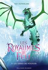 Les royaumes de feu tome 9 : les serres du pouvoir