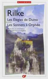 Les élegies de duino  -  les sonnets a orphee