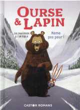 Ourse et lapin tome 5 : meme pas peur !