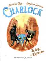 Charlock - t02 - le trafic de croquettes