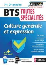 Culture generale et expression - bts 1ere/2eme annees toutes specialites (guide reflexe n68) 2018