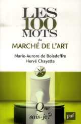 Les 100 mots du marche de l'art