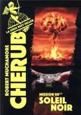 Cherub - mission 8 1/2 : soleil noir