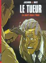 Le tueur tome 5 : la mort dans l'ame