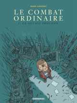 Le combat ordinaire tome 3 : ce qui est precieux