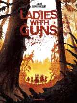 Ladies with guns t.1
