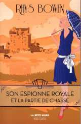Son espionne royale tome 3 : son espionne royale et la partie de chasse