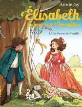 Elisabeth t11 le secret de bertille