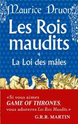 La loi des mâles ( les rois maudits, tome 4)