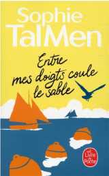 Entre mes doigts coule le sable