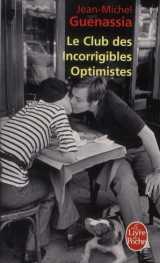 Le club des incorrigibles optimistes