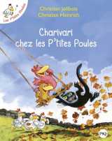 Les p'tites poules tome 5 : charivari chez les p'tites poules