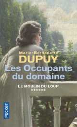 Le moulin du loup tome 6 : les occupants du domaine